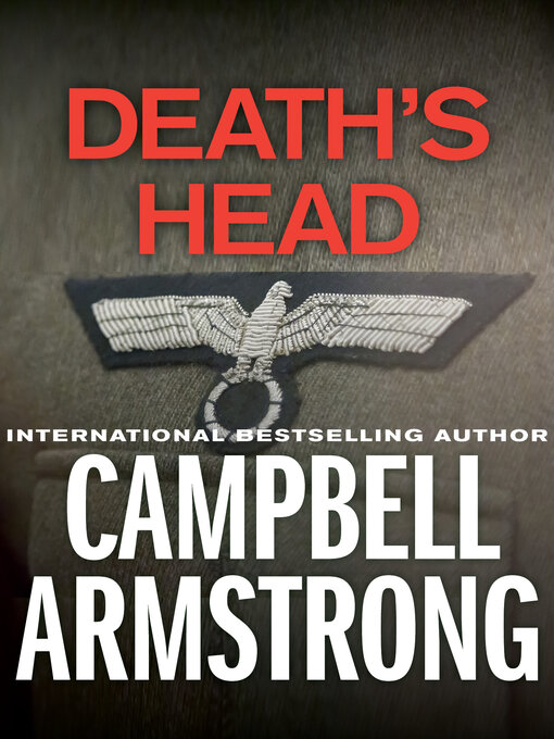 Title details for Death's Head by Campbell Armstrong - Available